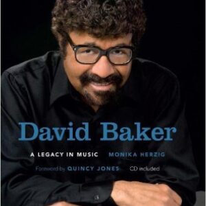 David Baker - Legacy in Music (book)